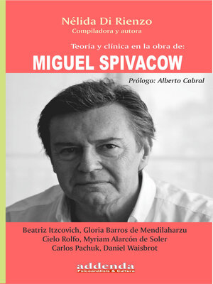 cover image of Teoría y clínica en la obra de Miguel Spivakow